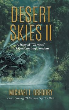 portada Desert Skies II: A Story of Warriors in Operation Iraqi Freedom (en Inglés)