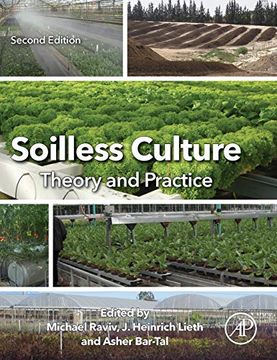 portada Soilless Culture: Theory and Practice: Theory and Practice: 