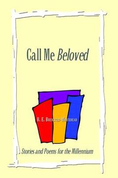 portada call me beloved: stories and poems for the millennium