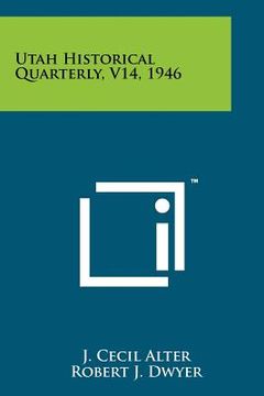 portada utah historical quarterly, v14, 1946 (en Inglés)