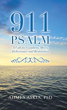 portada 911 Psalm: A Call for Goodness, Mercy, Deliverance and Restoration (en Inglés)