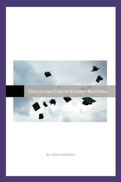 portada graduating class of chimney rock high (in English)