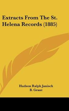 portada extracts from the st. helena records (1885) (en Inglés)