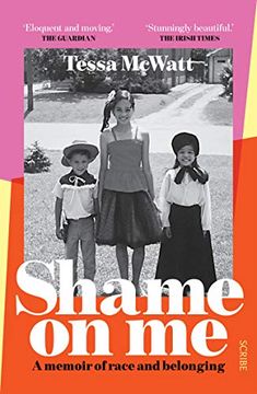 portada Shame on me: A Memoir of Race and Belonging 