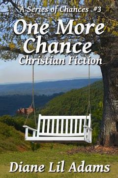 portada One More Chance: Christian Fiction (en Inglés)