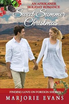 portada Sweet Summer Christmas: An Afrikaner Holiday Romance (in English)