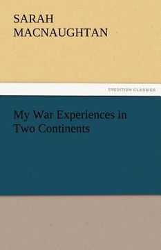 portada my war experiences in two continents (en Inglés)