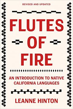 portada Flutes of Fire: An Introduction to Native California Languages Revised and Updated (en Inglés)