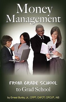 portada money management: from grade school to grad school (en Inglés)