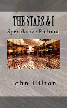 portada The Stars and I: and other SF tales (en Inglés)