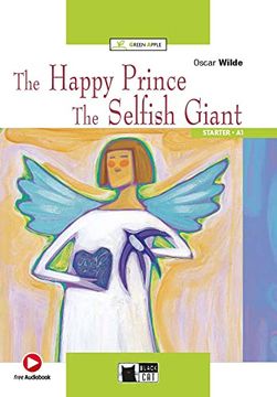 portada The Happy Prince and the Selfish Giant: Englische Lektüre für das 1. Und 2. Lernjahr. Buch + Cd-Rom