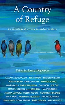 portada A Country of Refuge: An Anthology of Writing on Asylum Seekers (in English)