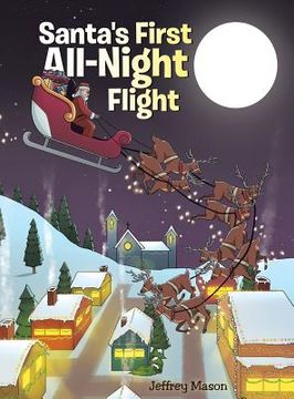 portada Santa's First All Night Flight (en Inglés)