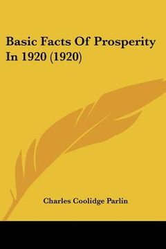 portada basic facts of prosperity in 1920 (1920) (en Inglés)