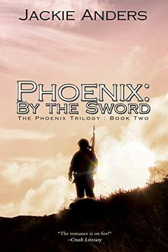 portada Phoenix: By the Sword (The Phoenix Trilogy) (in English)