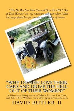 portada "why do men love their cars and drive the hell out of their women?" (en Inglés)
