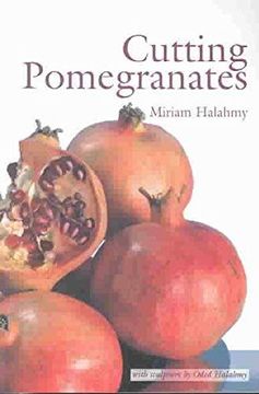 portada Cutting Pomegranates: With Sculpture by Oded Halahmy