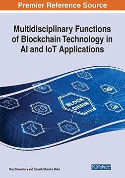 portada Multidisciplinary Functions of Blockchain Technology in ai and iot Applications (in English)