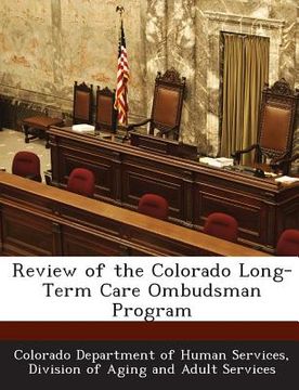 portada Review of the Colorado Long-Term Care Ombudsman Program (in English)