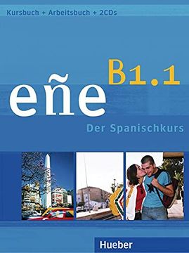 portada Eñe B1. 1. Kursbuch + Arbeitsbuch + Audio-Cd: Der Spanischkurs