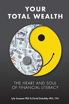 portada Your Total Wealth: The Heart and Soul of Financial Literacy 