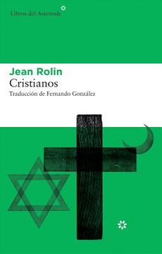 portada cristianos.(libros del asteroide) (in Spanish)