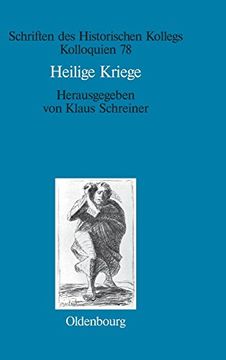 portada Heilige Kriege (Schriften des Historischen Kollegs) (en Alemán)