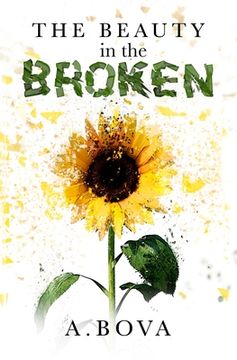portada The Beauty in the Broken (in English)