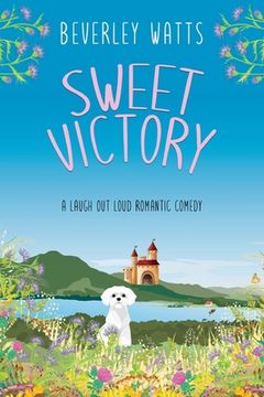 portada Sweet Victory: A Romantic Comedy (en Inglés)