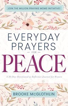 portada Everyday Prayers for Peace: A 30-Day Devotional & Reflective Journal for Women (en Inglés)
