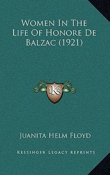 portada women in the life of honore de balzac (1921) (in English)