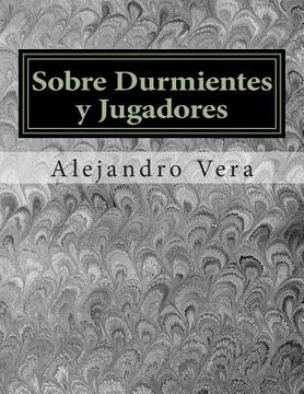 portada Sobre Durmientes y Jugadores