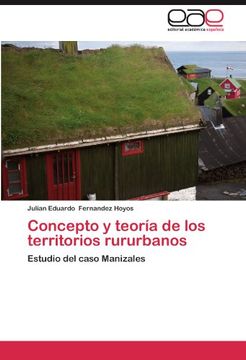 portada Concepto y Teoría de los Territorios Rururbanos: Estudio del Caso Manizales (in Spanish)