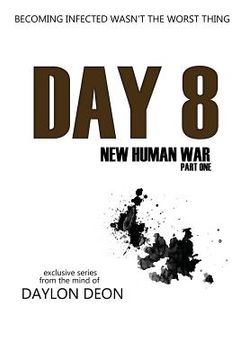 portada Day 8 New Human War Part 1: New Human War (en Inglés)
