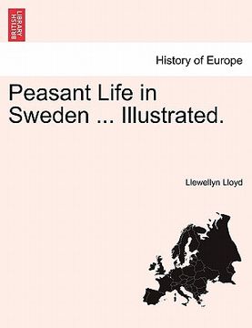 portada peasant life in sweden ... illustrated. (in English)