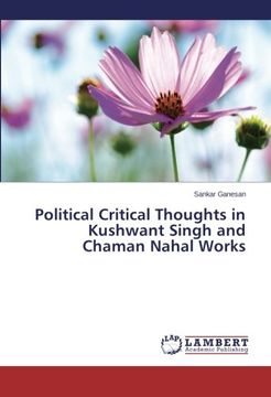 portada Political Critical Thoughts in Kushwant Singh and Chaman Nahal Works