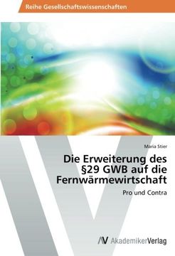 portada Die Erweiterung des §29 GWB auf die Fernwärmewirtschaft