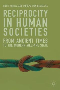 portada Reciprocity in Human Societies: From Ancient Times to the Modern Welfare State (en Inglés)