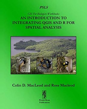 portada An Introduction to Integrating Qgis and r for Spatial Analysis: 1 (Gis for Biologists Workbooks) 
