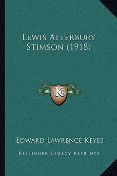 portada lewis atterbury stimson (1918) (en Inglés)