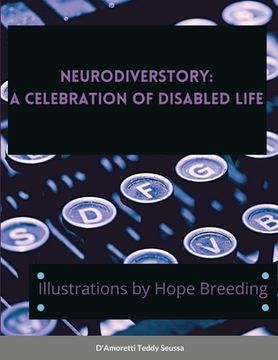 portada Neurodiverstory: A Celebration of Disabled Life (en Inglés)