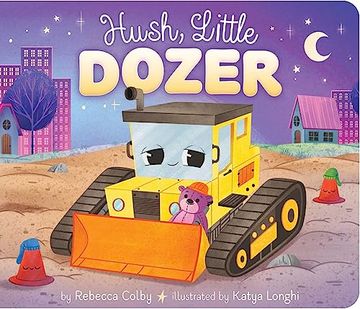 portada Hush, Little Dozer (in English)