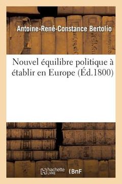 portada Nouvel Équilibre Politique À Établir En Europe (en Francés)