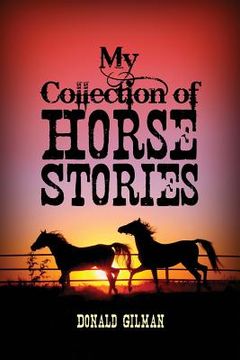 portada My Collection of Horse Stories (en Inglés)