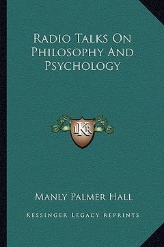 portada radio talks on philosophy and psychology (en Inglés)