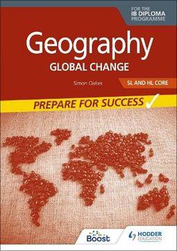 portada Geography for the Ib Diploma SL and Hl Core: Prepare for Success: Hodder Education Group (in English)