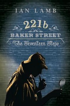 portada 221b Baker Street: The Seventeen Steps (en Inglés)