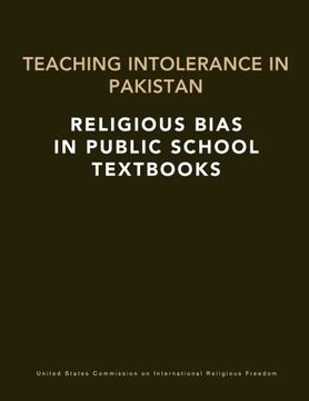 portada TEACHING INTOLERANCE IN PAKISTAN: Religious Bias in Public School Textbooks