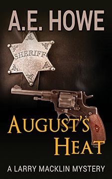 portada August's Heat (Larry Macklin Mysteries) (Volume 10) (in English)