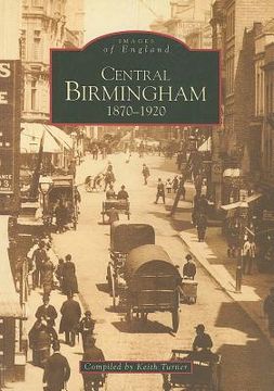 portada central birmingham 1870-1920 (en Inglés)